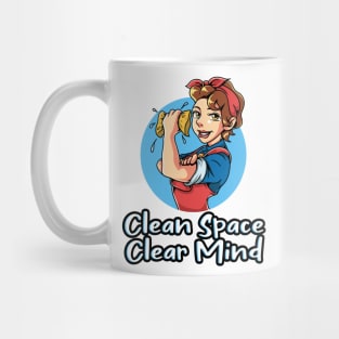 Clean Space Clear Mind Mug